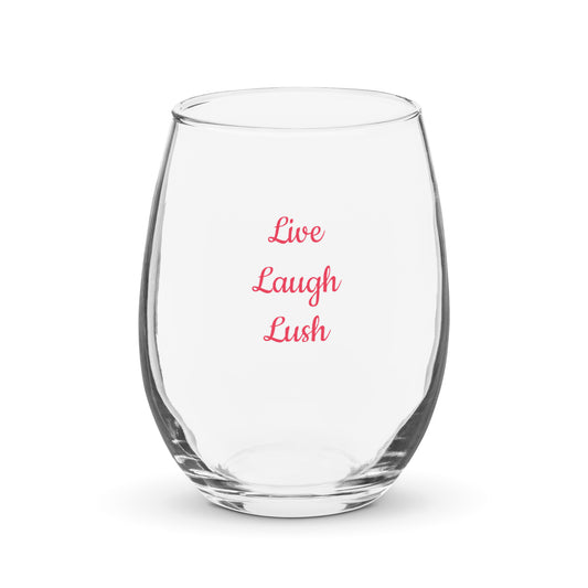 Live Laugh Lush Stemless Wine Glass