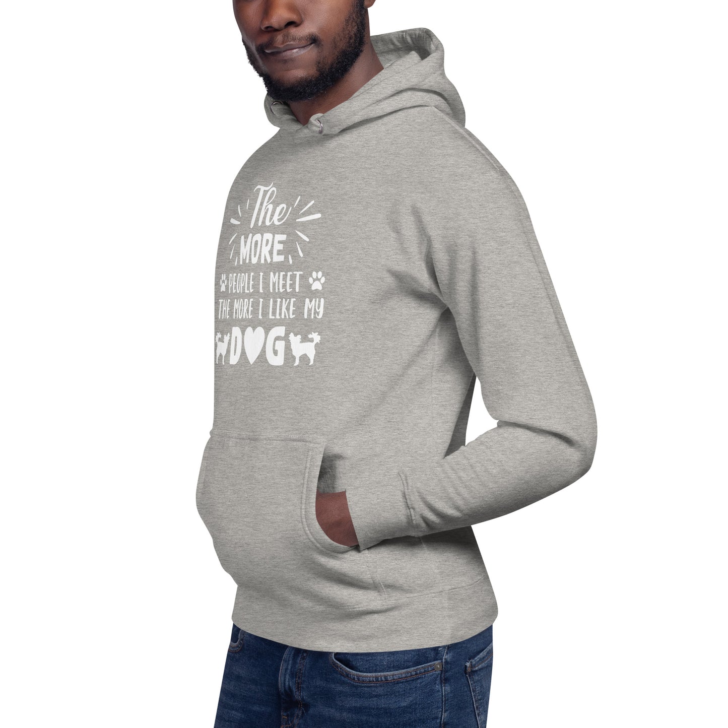 The More People I Meet...Unisex Hoodie