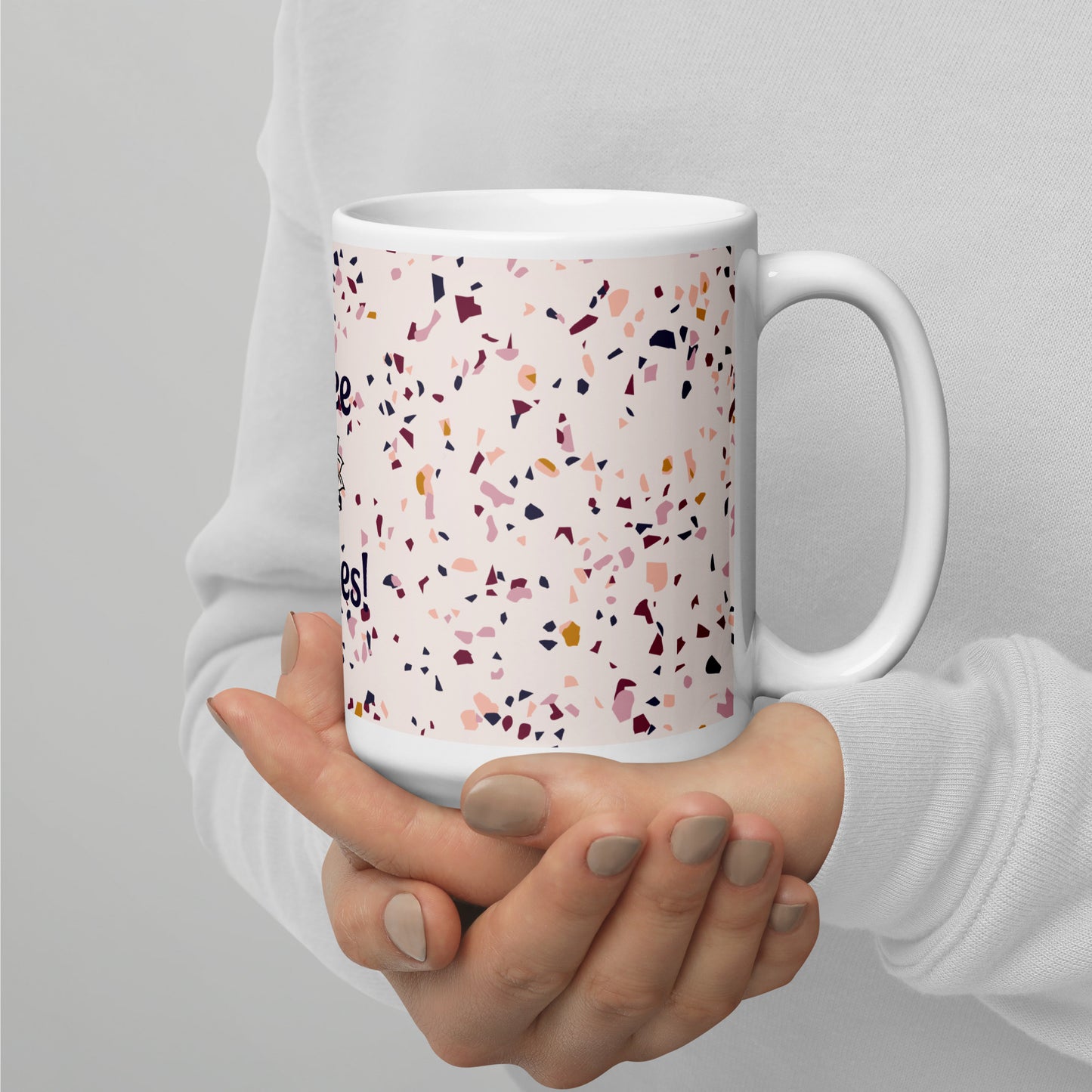 Coffee Up, Bitches Mug