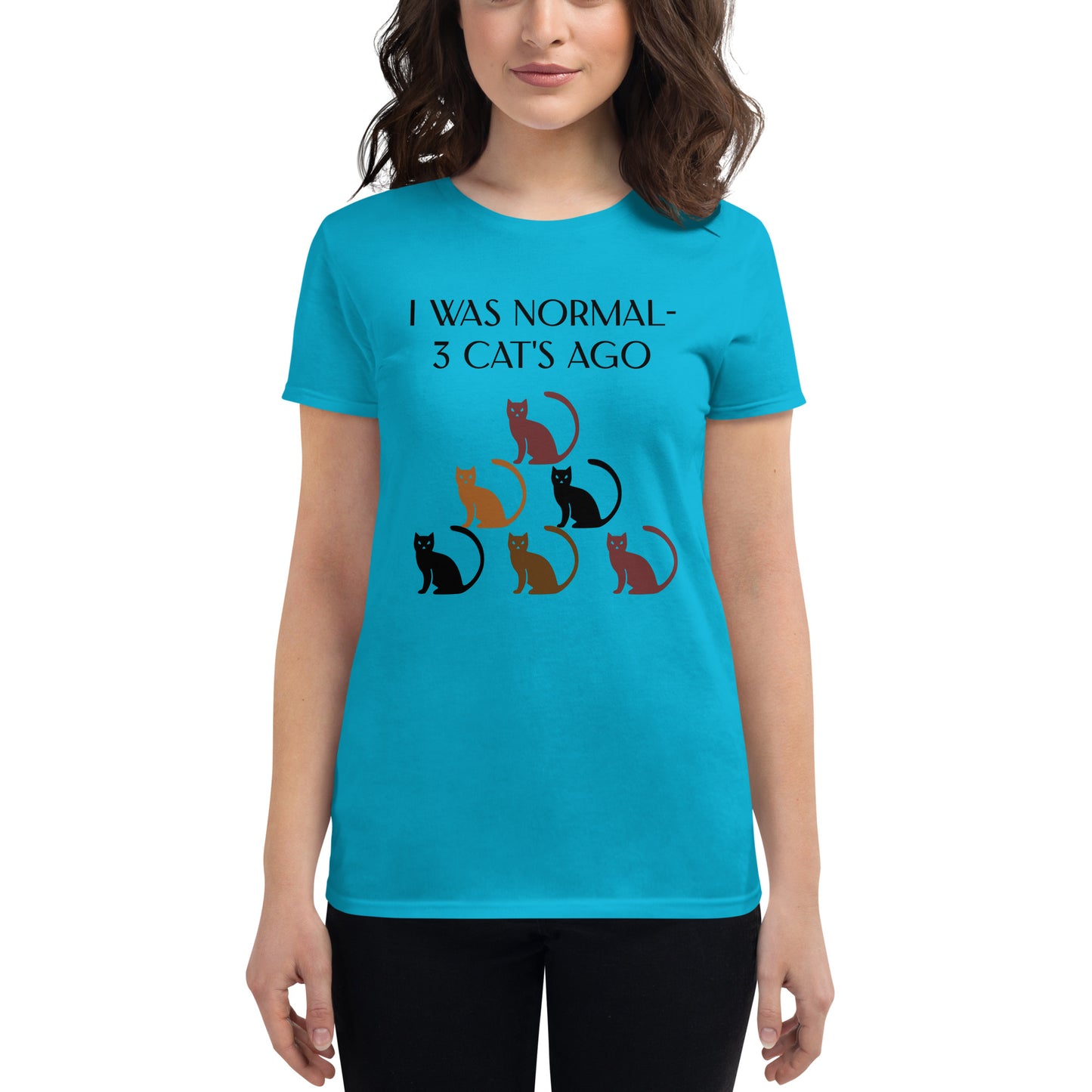 I Was Normal...Womans Short Sleeved T-Shirt