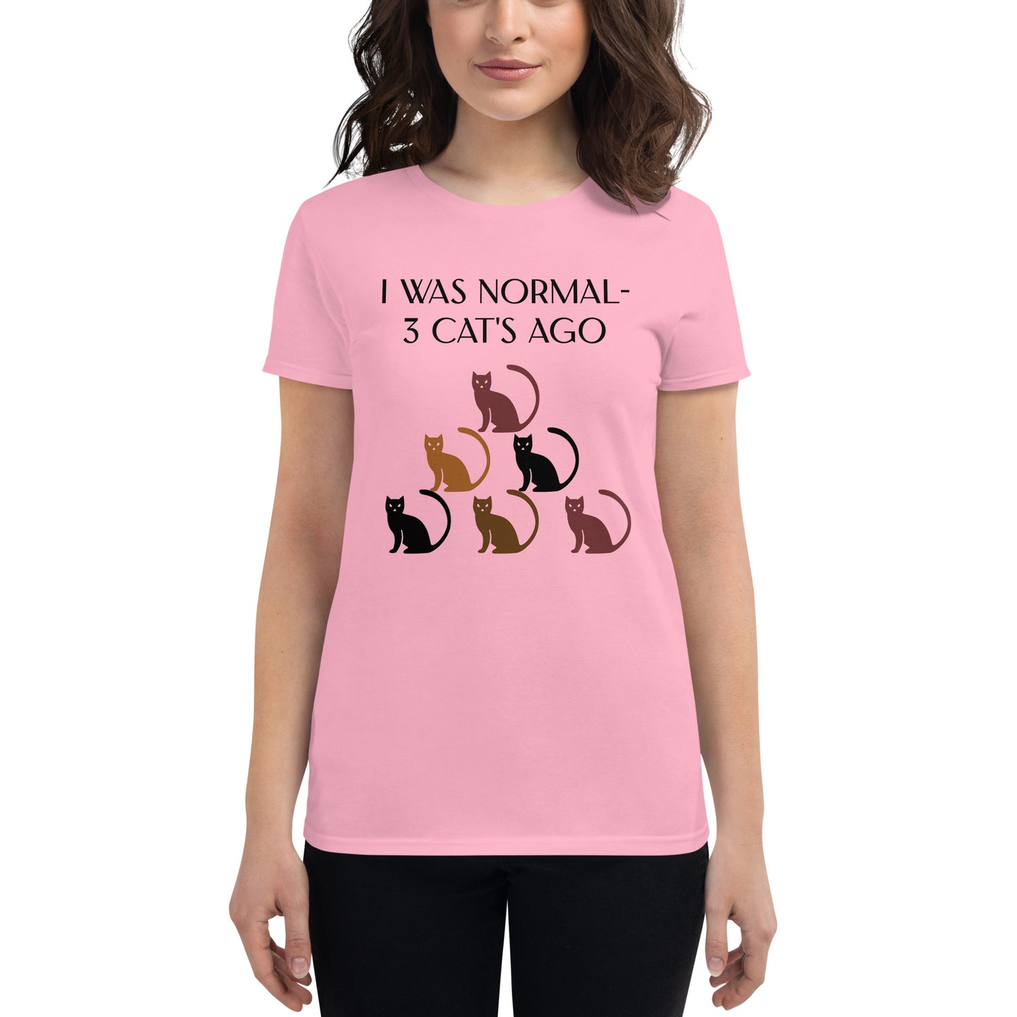 I Was Normal...Womans Short Sleeved T-Shirt