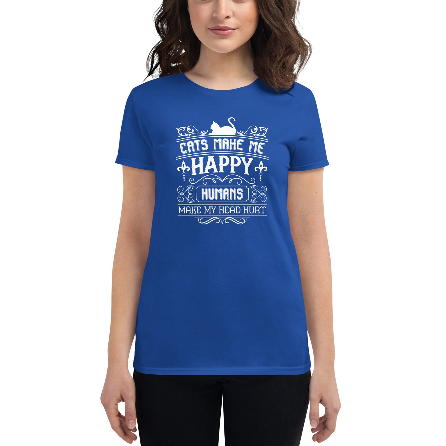 Cats Make Me Happy Woman's Tee